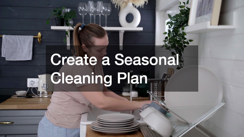 Create a Seasonal Cleaning Plan