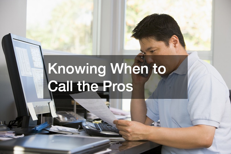 Knowing When to Call the Pros