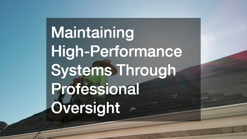 Maintaining High-Performance Systems Through Professional Oversight
