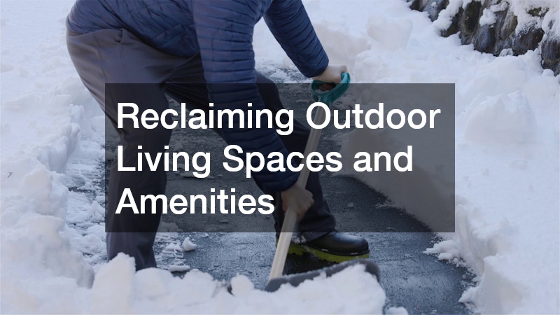 Reclaiming Outdoor Living Spaces and Amenities