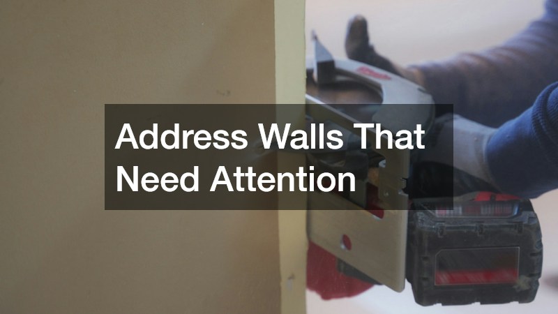 Address Walls That Need Attention