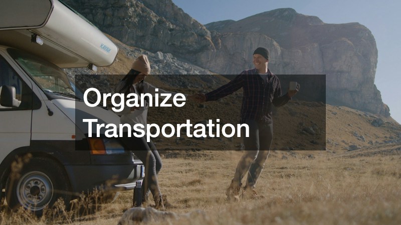 Organize Transportation