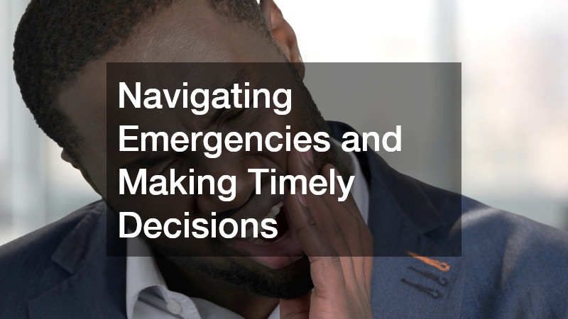 Navigating Emergencies and Making Timely Decisions