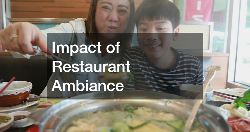 Impact of Restaurant Ambiance
