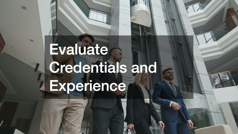 Evaluate Credentials and Experience