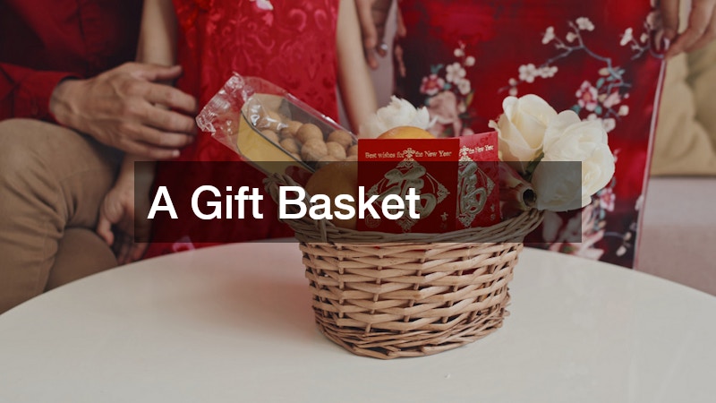 A Gift Basket
