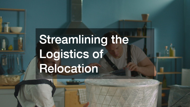 Streamlining the Logistics of Relocation