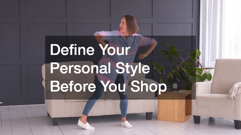 Define Your Personal Style Before You Shop