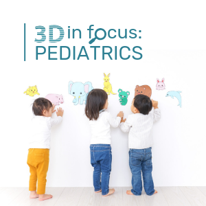 3D in focus: applications in pediatrics 3D in focus: applications in pediatrics