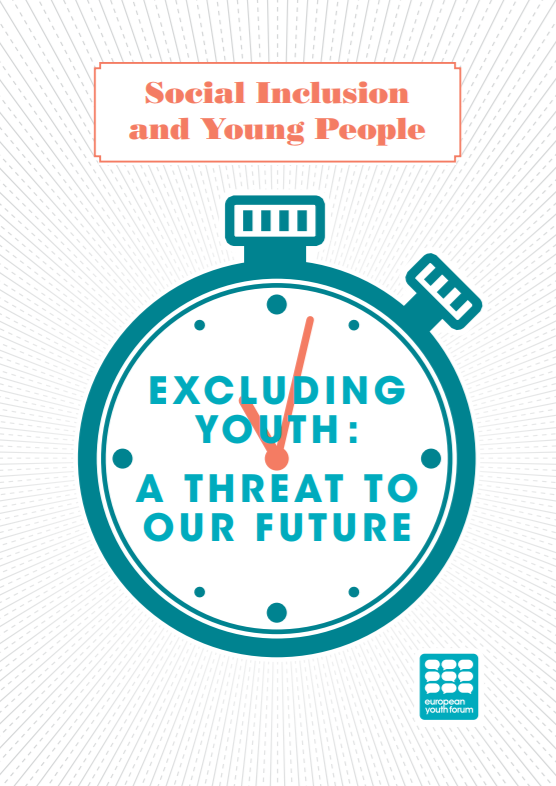 European Youth Forum report on Social Inclusion and Young People European Youth Forum report on Social Inclusion and Young People