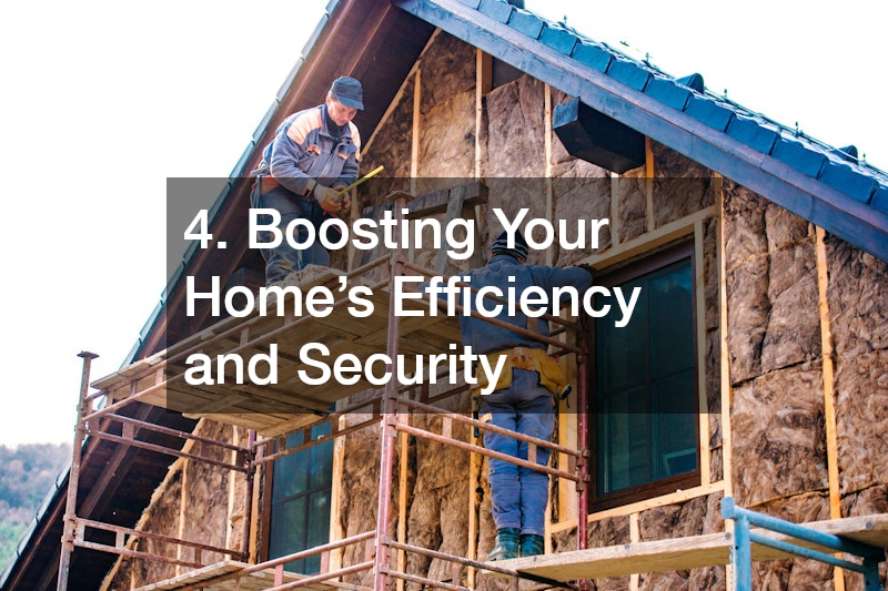 4. Boosting Your Home’s Efficiency and Security