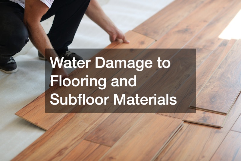 Water Damage to Flooring and Subfloor Materials