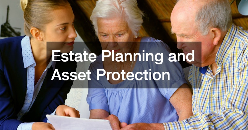 Estate Planning and Asset Protection