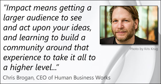 The meaning of impact in the photography business today - Chris Brogan