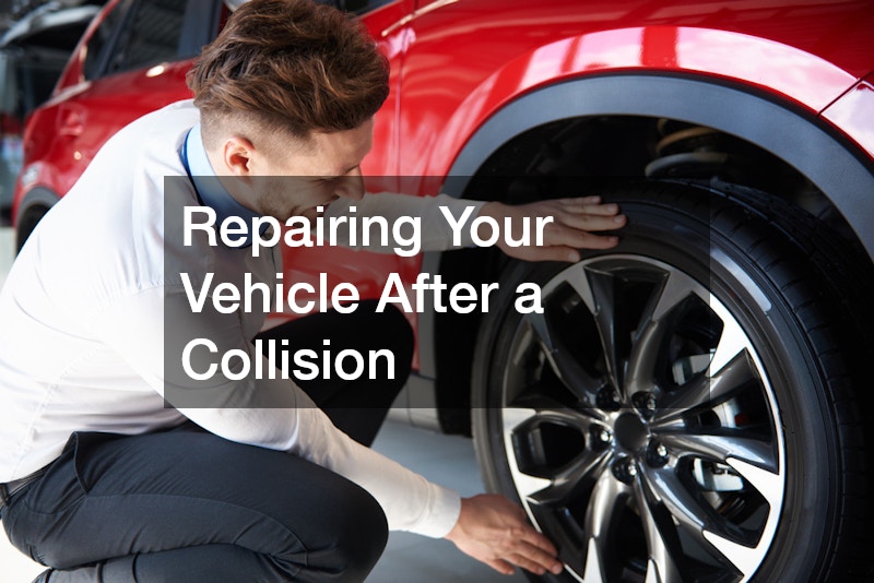 Repairing Your Vehicle After a Collision