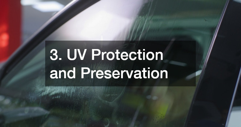 3. UV Protection and Preservation