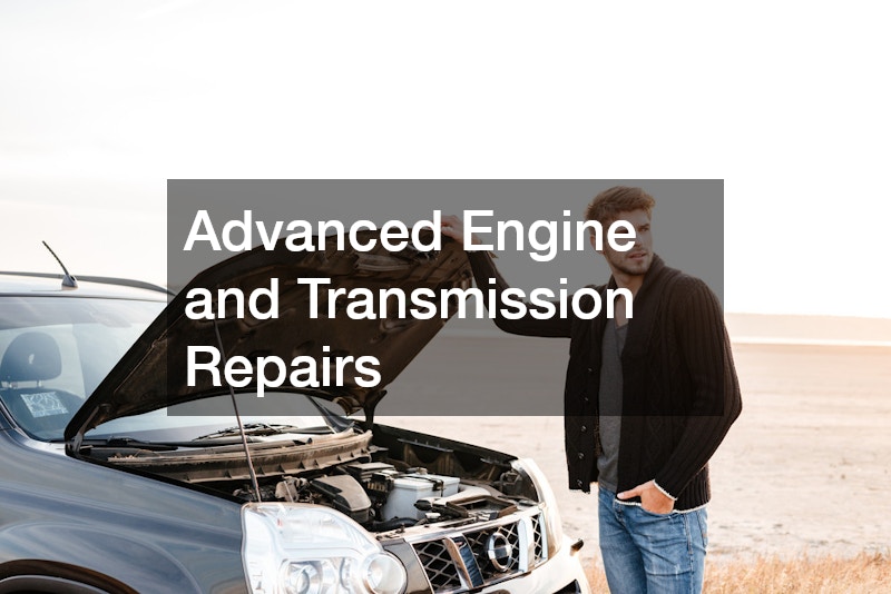 Advanced Engine and Transmission Repairs