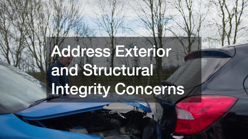 Address Exterior and Structural Integrity Concerns
