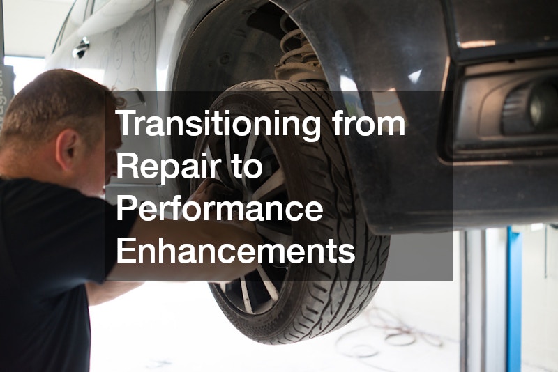Transitioning from Repair to Performance Enhancements