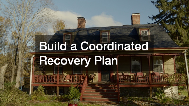 Build a Coordinated Recovery Plan