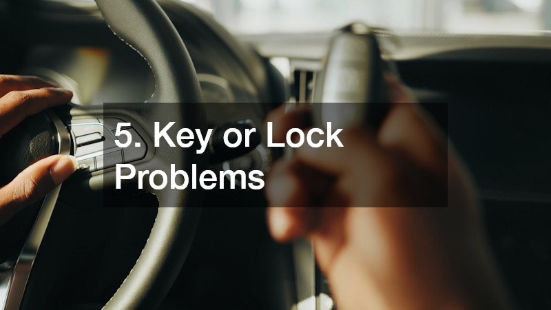 5. Key or Lock Problems