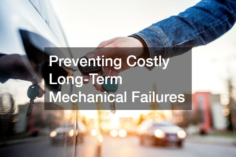 Preventing Costly Long-Term Mechanical Failures