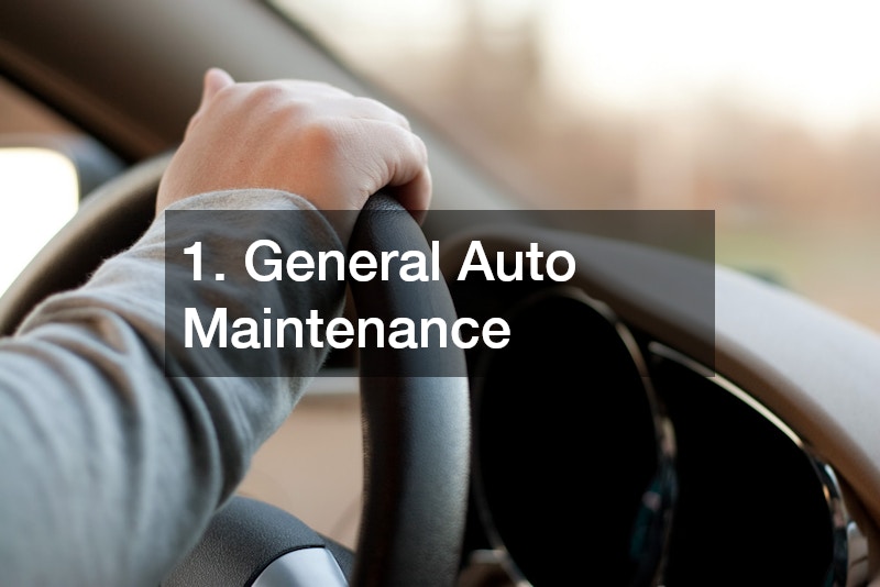 1. General Auto Maintenance