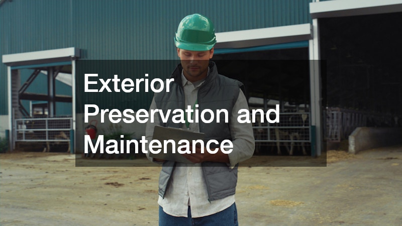Exterior Preservation and Maintenance
