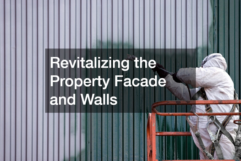 Revitalizing the Property Facade and Walls