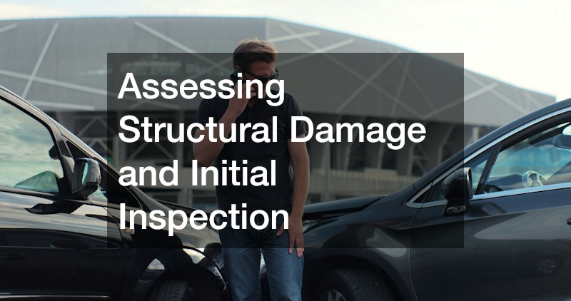 Assessing Structural Damage and Initial Inspection