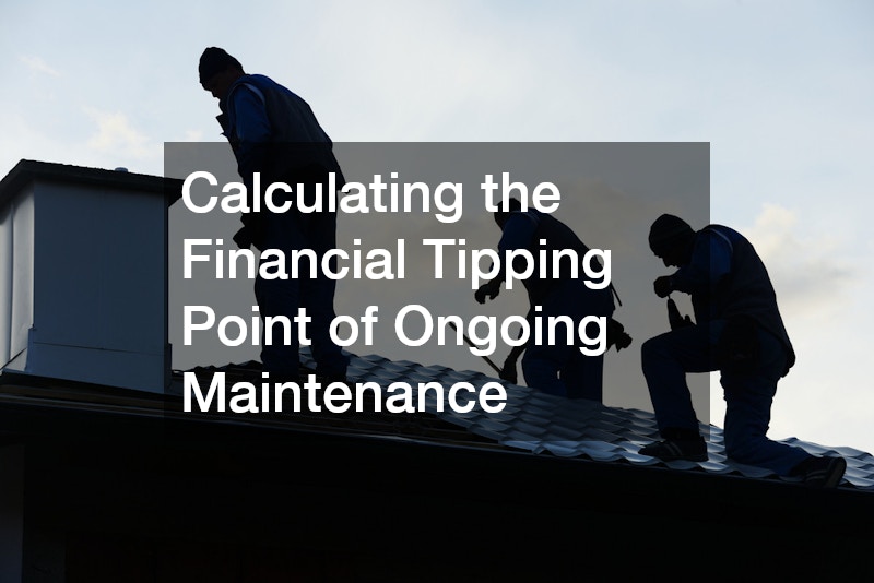 Calculating the Financial Tipping Point of Ongoing Maintenance