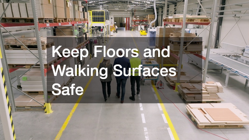 Keep Floors and Walking Surfaces Safe