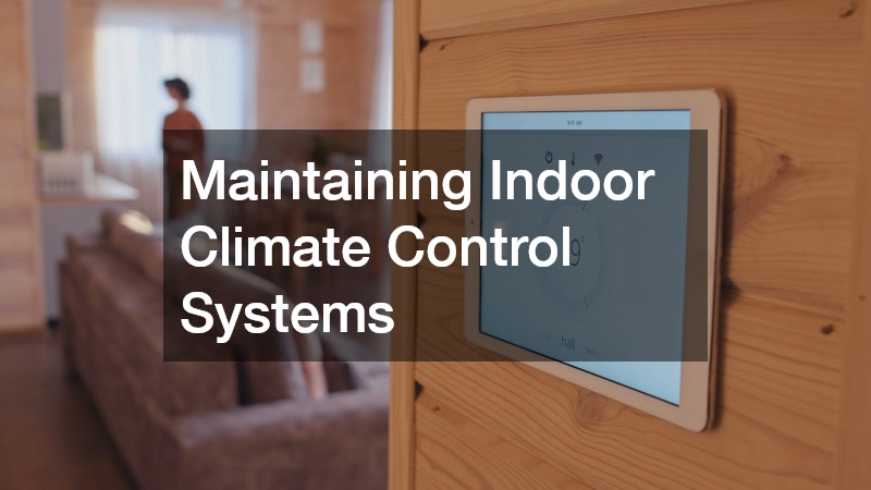 Maintaining Indoor Climate Control Systems
