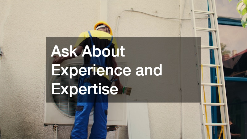 Ask About Experience and Expertise