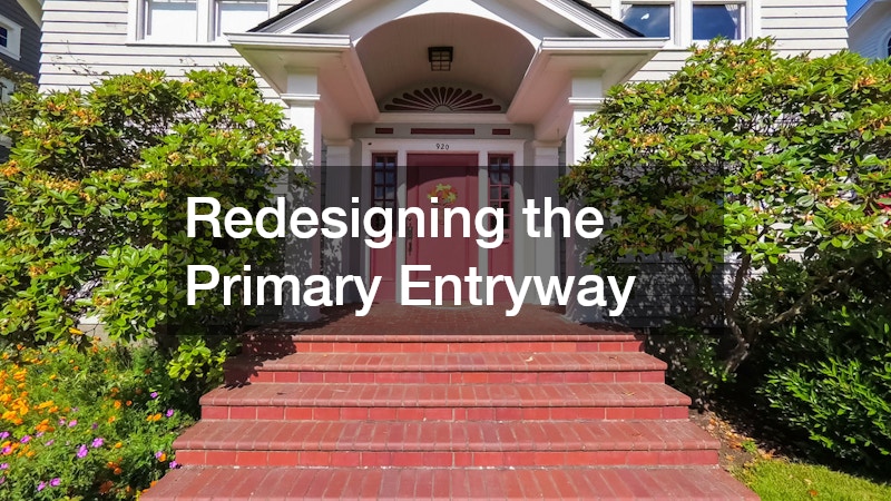 Redesigning the Primary Entryway