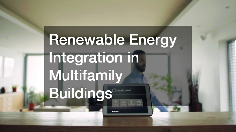 Renewable Energy Integration in Multifamily Buildings