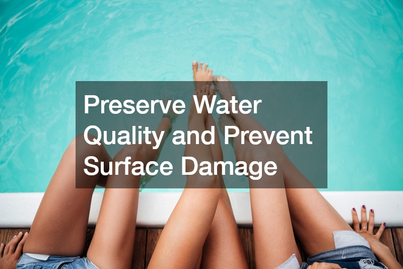 Preserve Water Quality and Prevent Surface Damage