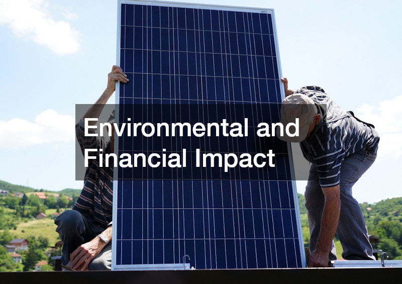 Environmental and Financial Impact
