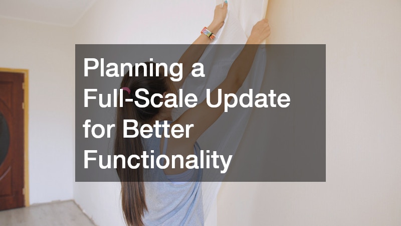 Planning a Full-Scale Update for Better Functionality