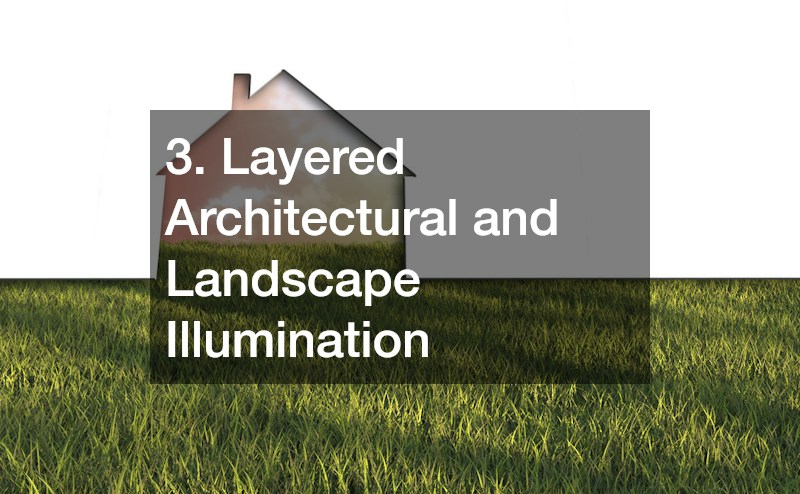 3. Layered Architectural and Landscape Illumination
