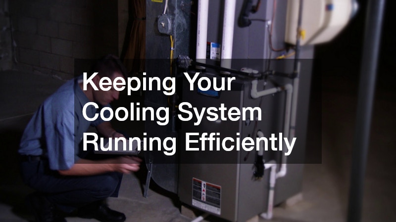 Keeping Your Cooling System Running Efficiently