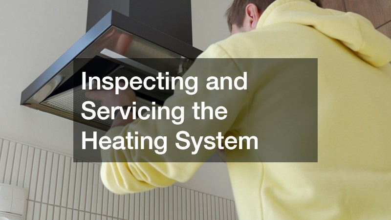 Inspecting and Servicing the Heating System