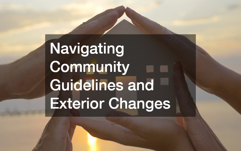 Navigating Community Guidelines and Exterior Changes