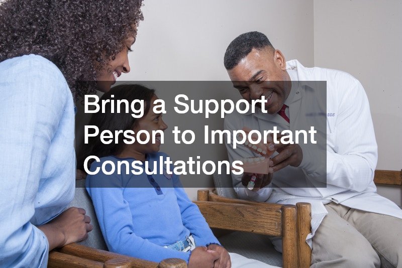 Bring a Support Person to Important Consultations