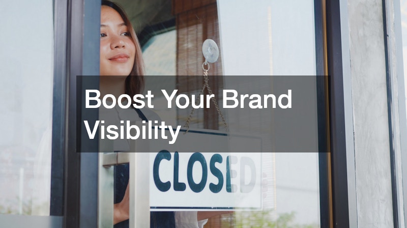 Boost Your Brand Visibility