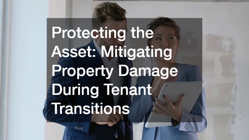Protecting the Asset: Mitigating Property Damage During Tenant Transitions