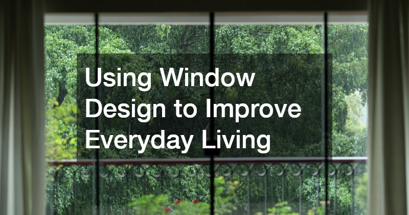 Using Window Design to Improve Everyday Living
