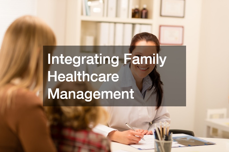 Integrating Family Healthcare Management