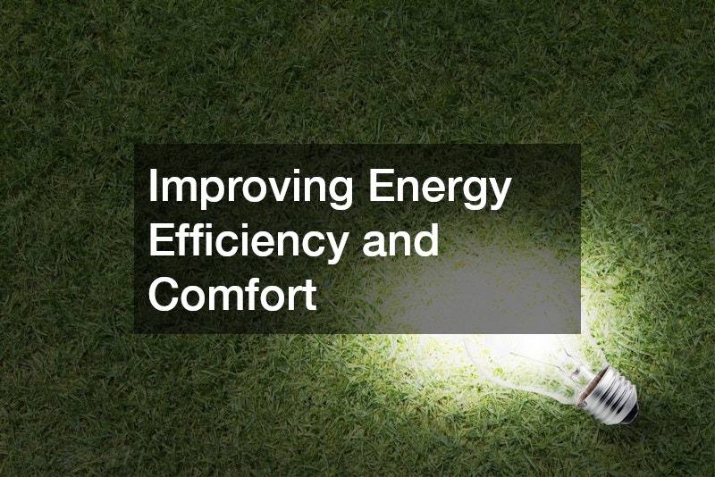 Improving Energy Efficiency and Comfort
