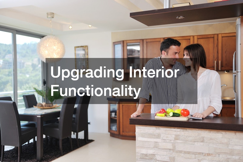 Upgrading Interior Functionality